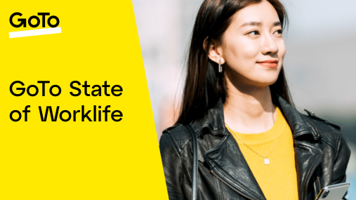 GoTo State of Worklife: 2022 eBook